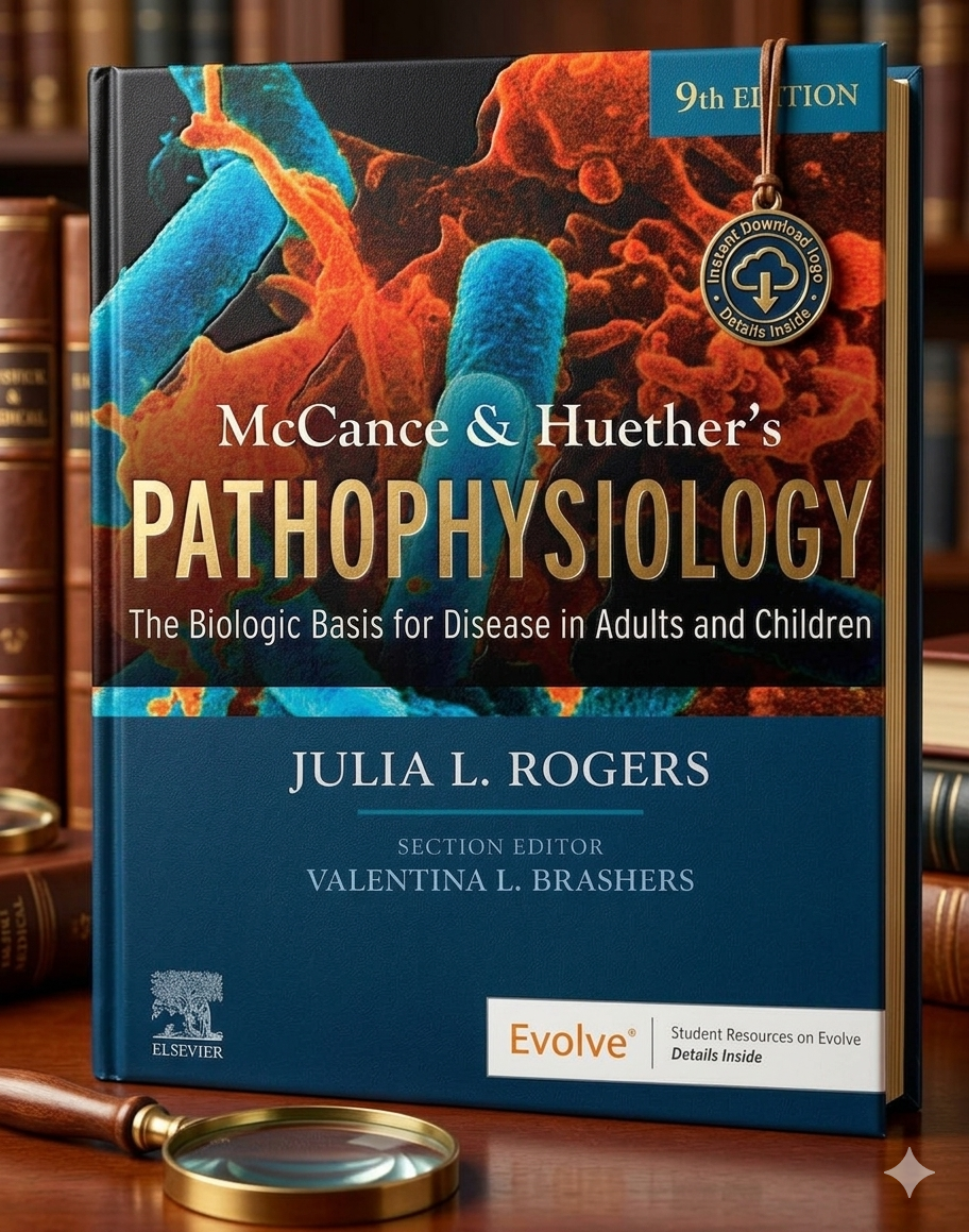 Study Guide for McCance & Huether’s Pathophysiology 9th Edition